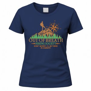 Funny Out Of Breath Hiking Society Dont Worry Ill Be There In A Minute Women's T-Shirt