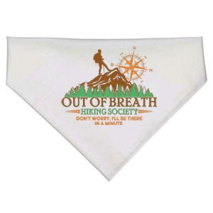 Funny Out Of Breath Hiking Society Dont Worry Ill Be There In A Minute USA-Made Doggie Bandana