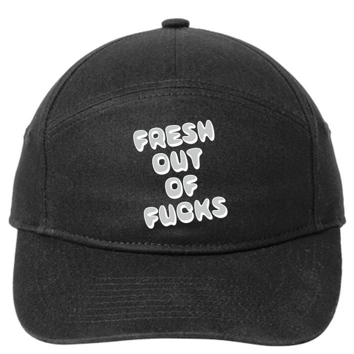 Fresh Out Of Fucks 7-Panel Snapback Hat