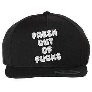 Fresh Out Of Fucks Wool Snapback Cap