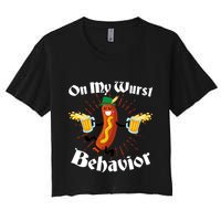 Funny Oktoberfest On My Wurst Behavior Crop Top