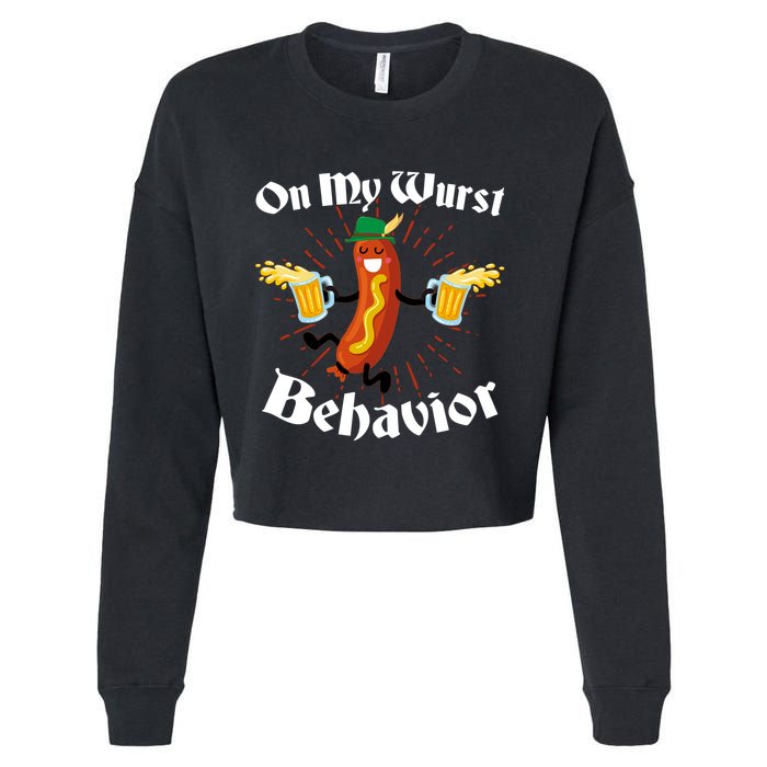 Funny Oktoberfest On My Wurst Behavior Cropped Pullover Crew