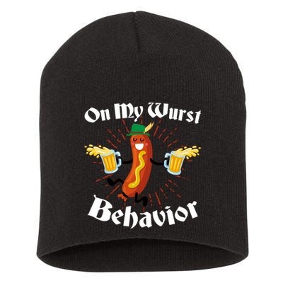 Funny Oktoberfest On My Wurst Behavior Short Acrylic Beanie