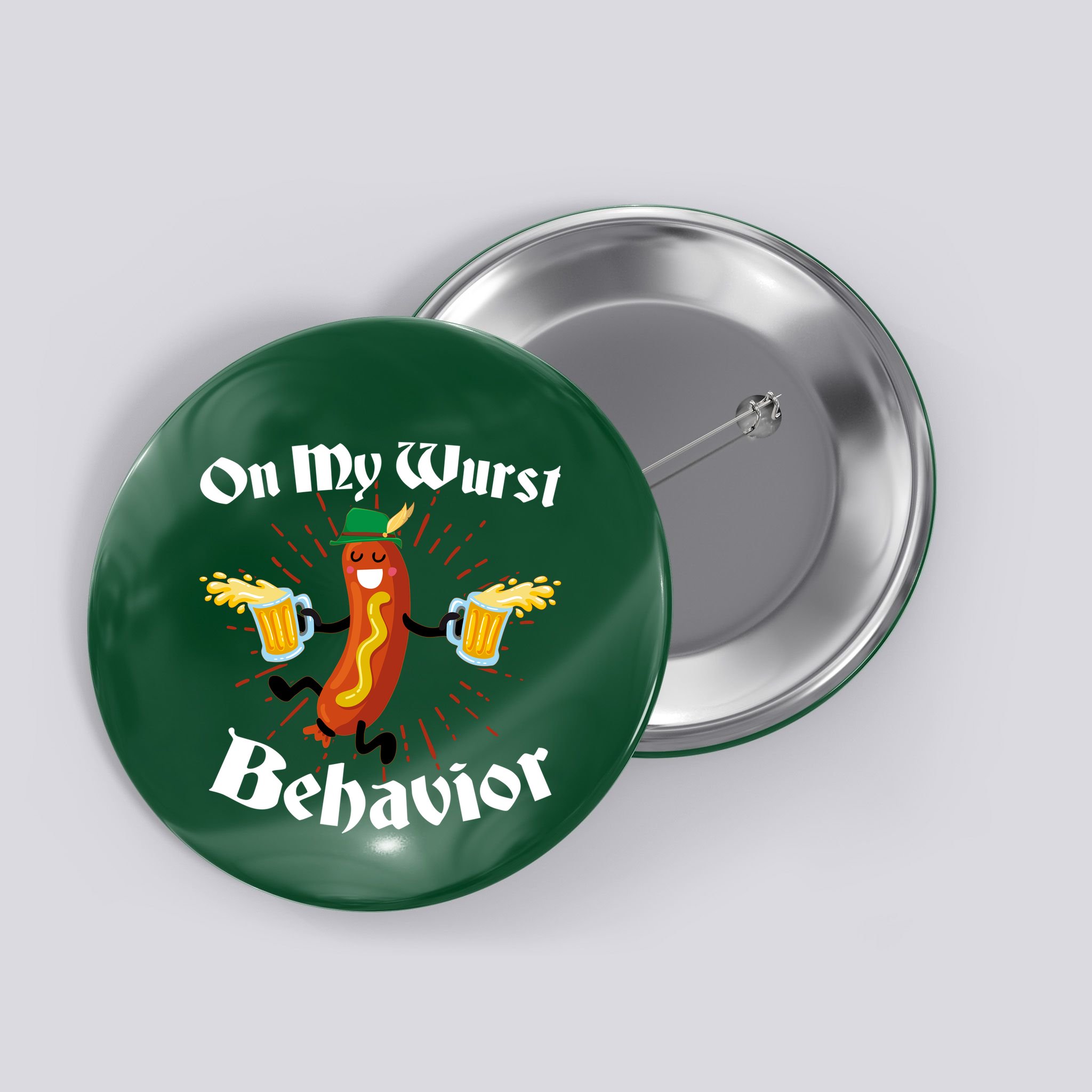 Funny Oktoberfest On My Wurst Behavior Button