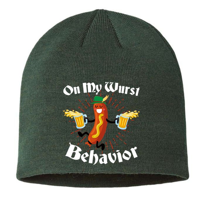 Funny Oktoberfest On My Wurst Behavior Sustainable Beanie