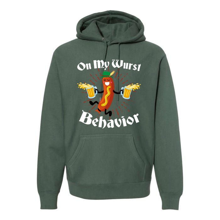 Funny Oktoberfest On My Wurst Behavior Premium Hoodie