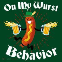 Funny Oktoberfest On My Wurst Behavior Poster