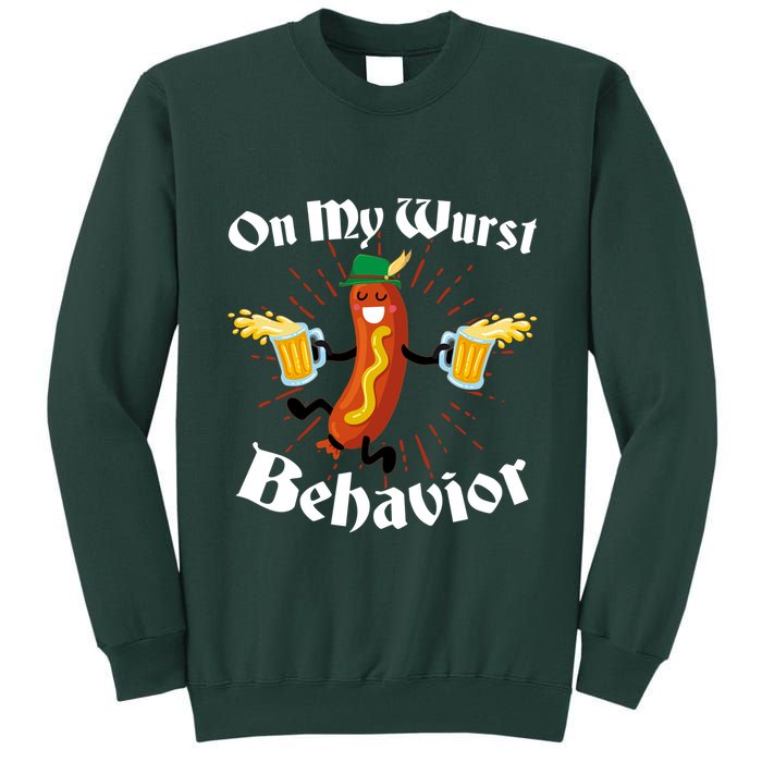 Funny Oktoberfest On My Wurst Behavior Tall Sweatshirt