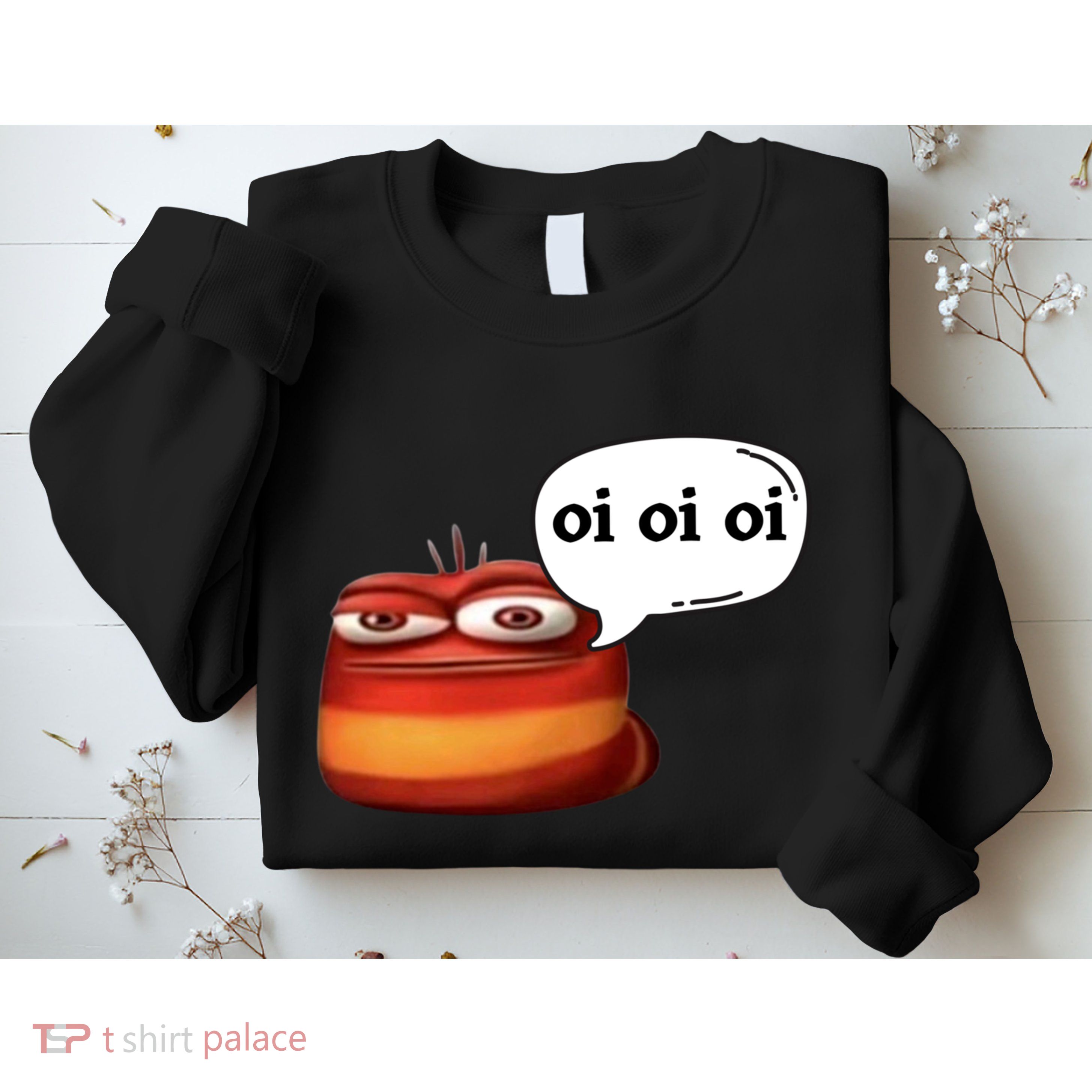 Funny Oi Oi Oi Red Worm Sarcastic Meme Sweatshirt