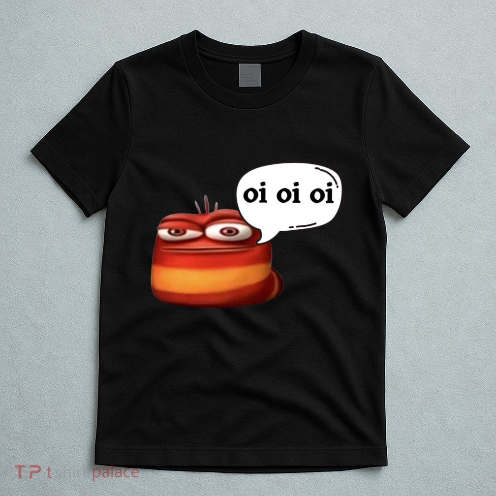 Funny Oi Oi Oi Red Worm Sarcastic Meme T-Shirt
