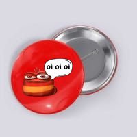 Funny Oi Oi Oi Red Worm Sarcastic Meme Button
