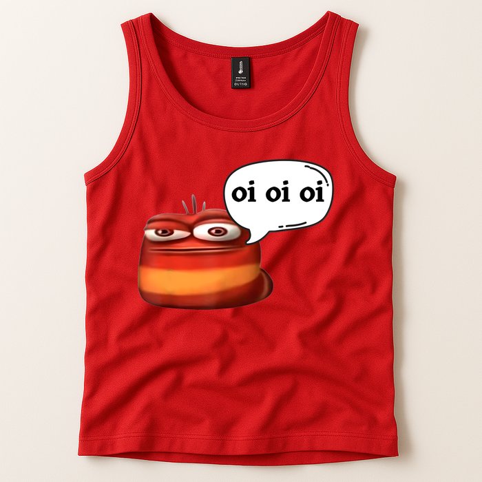 Funny Oi Oi Oi Red Worm Sarcastic Meme Tank Top