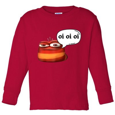 Funny Oi Oi Oi Red Worm Sarcastic Meme Toddler Long Sleeve Shirt