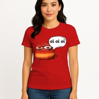 Funny Oi Oi Oi Red Worm Sarcastic Meme Womens T-Shirt