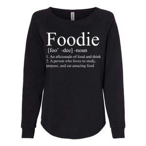 Foodie Definition Womens California Wash Sweatshirt