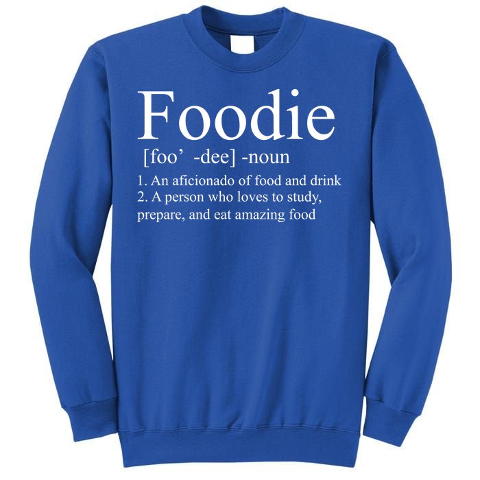 Foodie Definition Sweatshirt