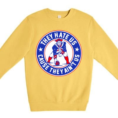 Football Champions They Hate Us Cause They Ain't US New England Premium Crewneck Sweatshirt