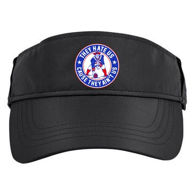 Football Champions They Hate Us Cause They Ain't US New England Adult Drive Performance Visor