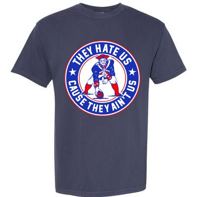 Football Champions They Hate Us Cause They Ain't US New England Garment-Dyed Heavyweight T-Shirt