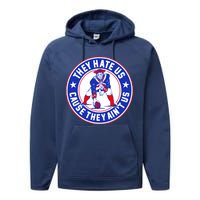 Football Champions They Hate Us Cause They Ain't US New England Performance Fleece Hoodie