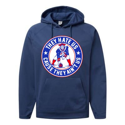 Football Champions They Hate Us Cause They Ain't US New England Performance Fleece Hoodie