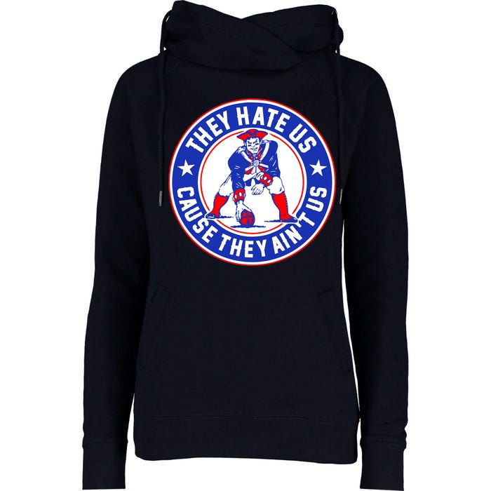 Football Champions They Hate Us Cause They Ain't US New England Womens Funnel Neck Pullover Hood