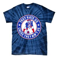 Football Champions They Hate Us Cause They Ain't US New England Tie-Dye T-Shirt