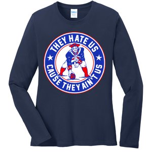 Football Champions They Hate Us Cause They Ain't US New England Ladies Long Sleeve Shirt