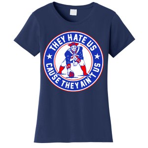 Football Champions They Hate Us Cause They Ain't US New England Women's T-Shirt