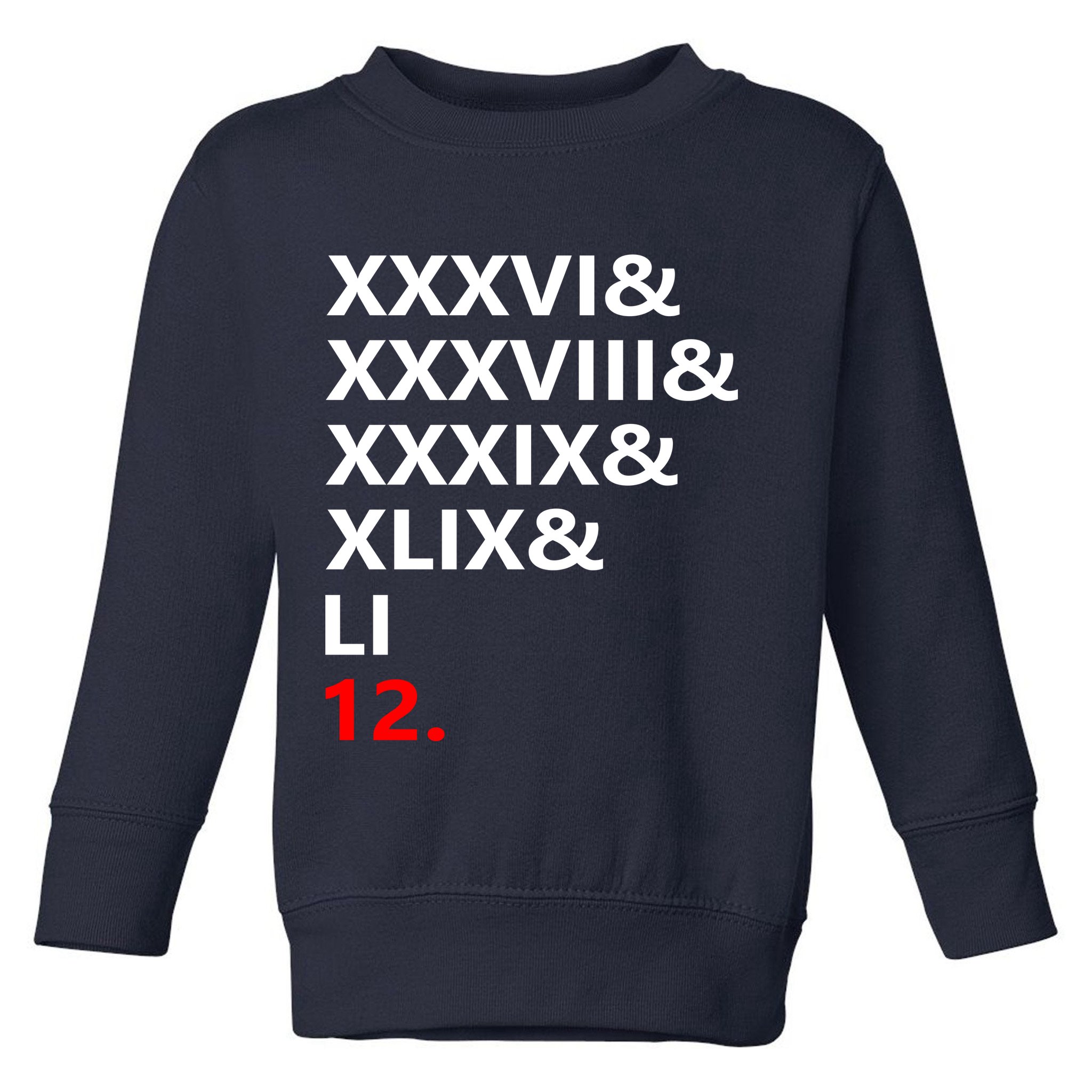 Football Goat New England 5 Time World Champion #12 Toddler Sweatshirt