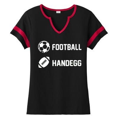 Football Handegg Soccer  Ladies Halftime Notch Neck Tee