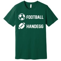 Football Handegg Soccer  Premium T-Shirt