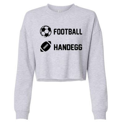 Football Handegg Soccer  Cropped Pullover Crew