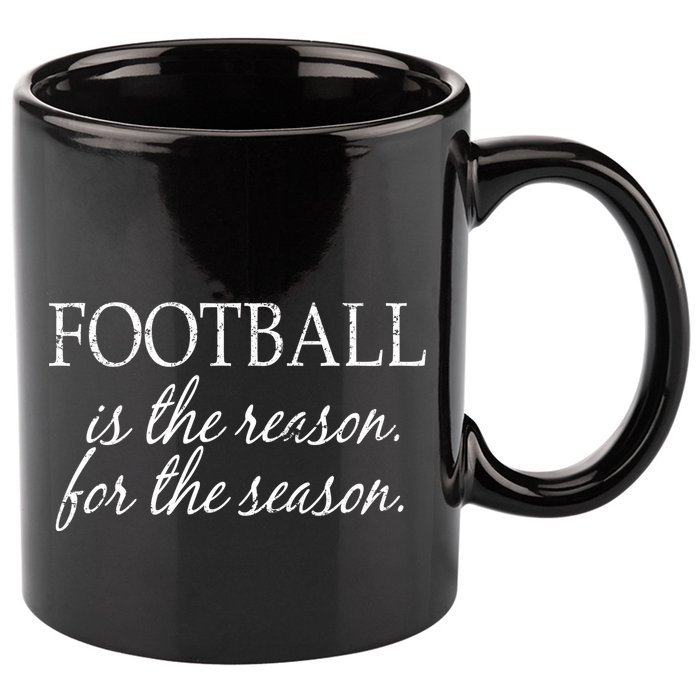 Football Is The Reason For The Season 11oz C Handle Ceramic Mug