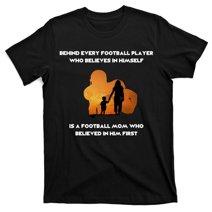 Football Mom Behind The Scenes T-Shirt