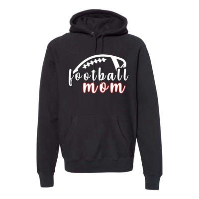 Football Mom Fan Premium Hoodie