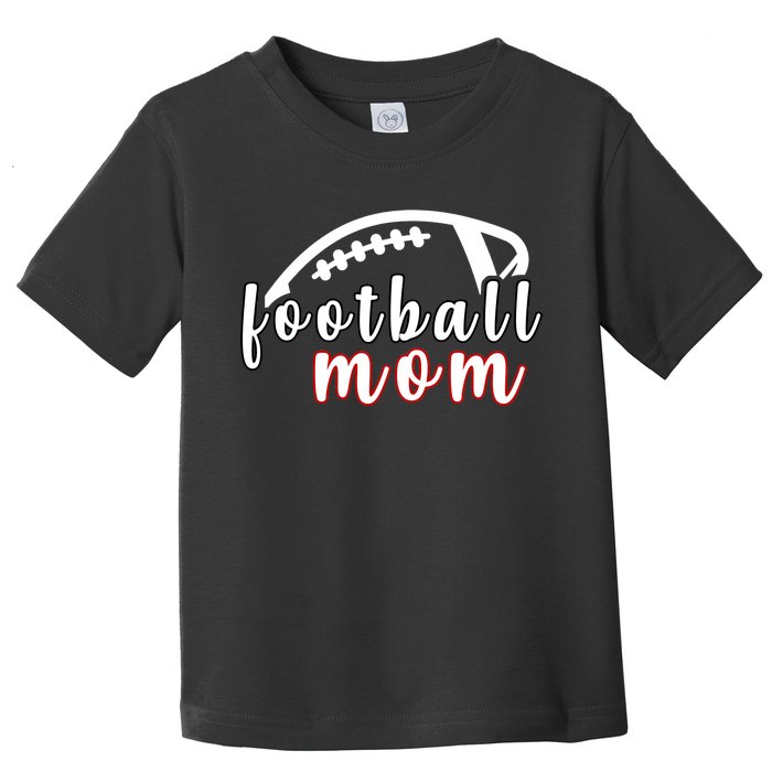 Football Mom Fan Toddler T-Shirt