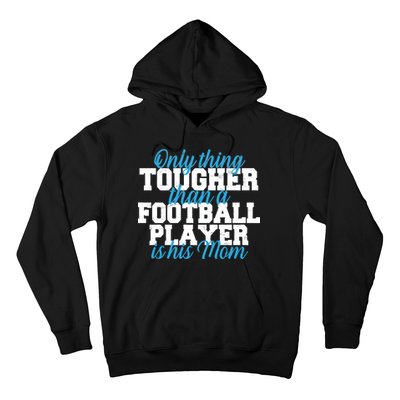 Football Player Tough Mom Hoodie