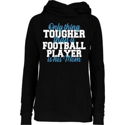 Football Player Tough Mom Womens Funnel Neck Pullover Hood