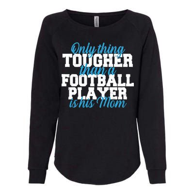 Football Player Tough Mom Womens California Wash Sweatshirt