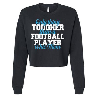 Football Player Tough Mom Cropped Pullover Crew