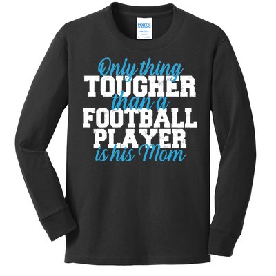 Football Player Tough Mom Kids Long Sleeve Shirt