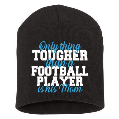 Football Player Tough Mom Short Acrylic Beanie