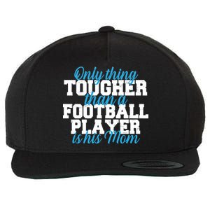 Football Player Tough Mom Wool Snapback Cap