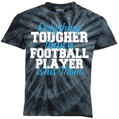 Football Player Tough Mom Kids Tie-Dye T-Shirt