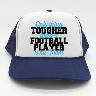 Football Player Tough Mom Trucker Hat