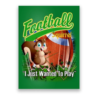 Football Squirrel Runs On The Field Funny Poster
