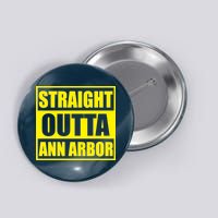 Football Straight Outta Ann Arbor Michigan Button