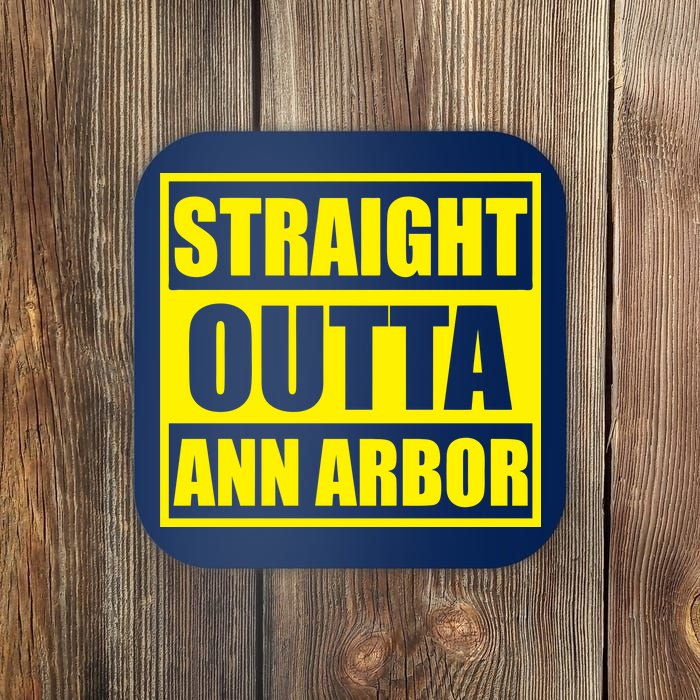 Football Straight Outta Ann Arbor Michigan Coaster