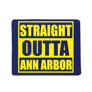 Football Straight Outta Ann Arbor Michigan Mousepad